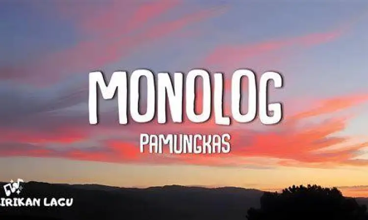 Lirik lagu Monolog Lirik lagu Monolog