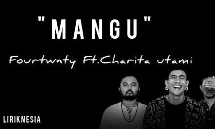 lirik lagu fourtwnty mangu lirik lagu fourtwnty mangu album nalar