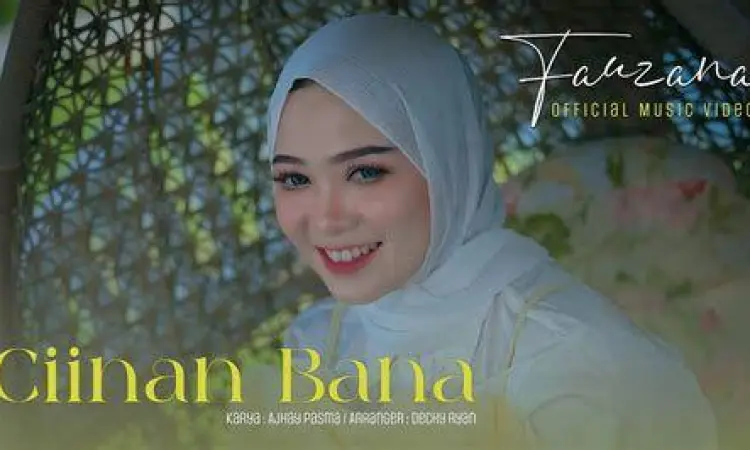 Fauzana penyanyi lagu Ciinan Bana