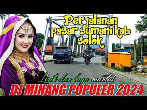 Musik Minang Populer Lirik lagu Minang populer 2024