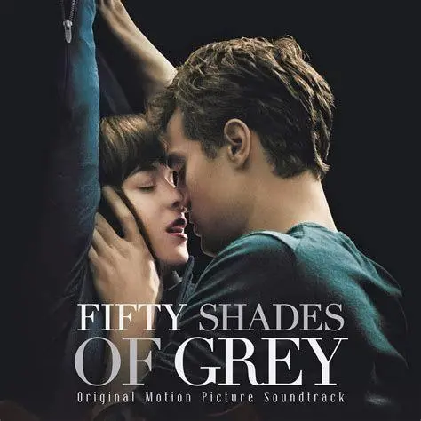 Fifty Shades of Grey Soundtrack Fifty Shades of Grey Soundtrack