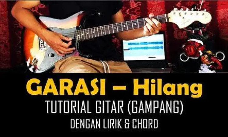 Chord Gitar Hilang+Garasi Chord Gitar Hilang+Garasi