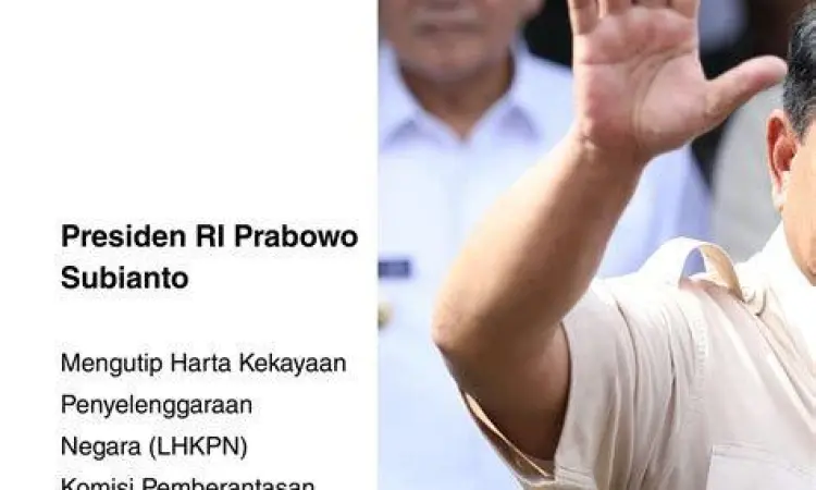 Data LHKPN Prabowo Subianto terbaru