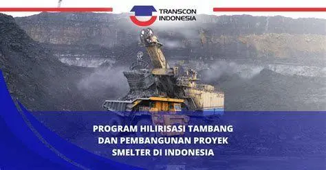 Hilirisasi Industri Masa Depan Pabrik pengolahan nikel sebagai bagian dari program hilirisasi