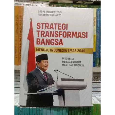 Buku Visi Prabowo Visi Strategi Transformasi Bangsa Indonesia