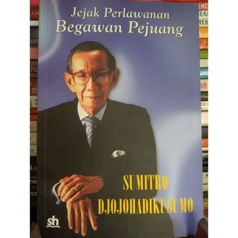 Karya Literasi Sumitro Buku-buku karya Prof. Sumitro Djojohadikusumo tentang ekonomi