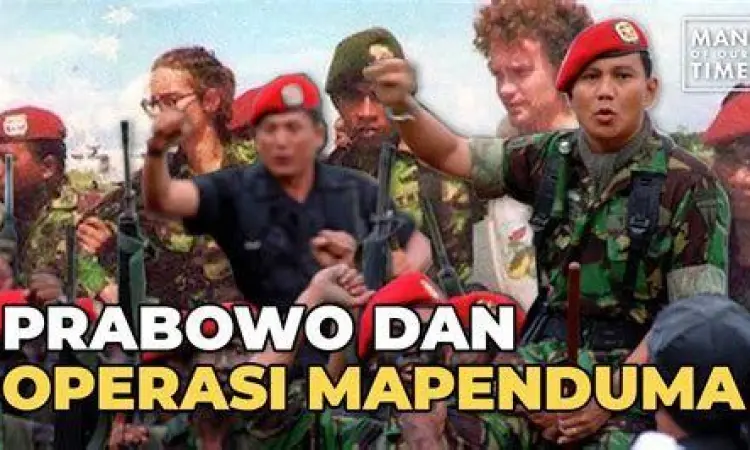 Prabowo Subianto memimpin operasi militer di lapangan